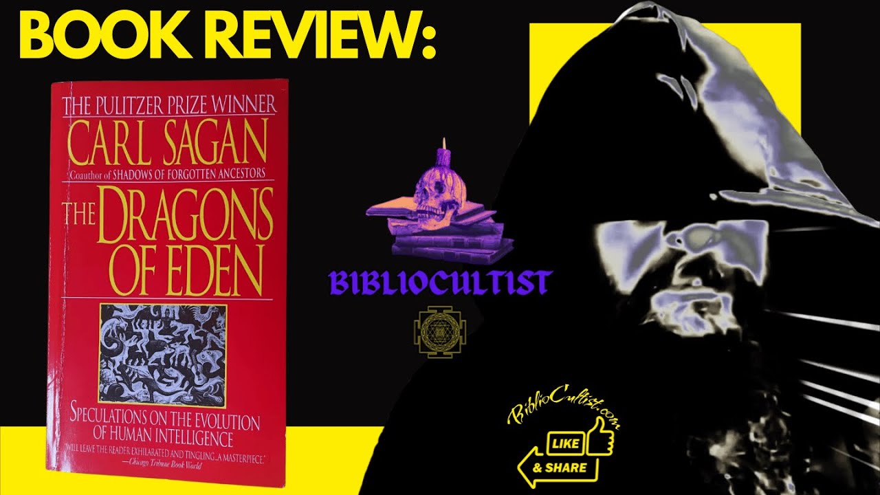 Carl Sagan’s Dragons of Eden: A Materialist Myth Dissected