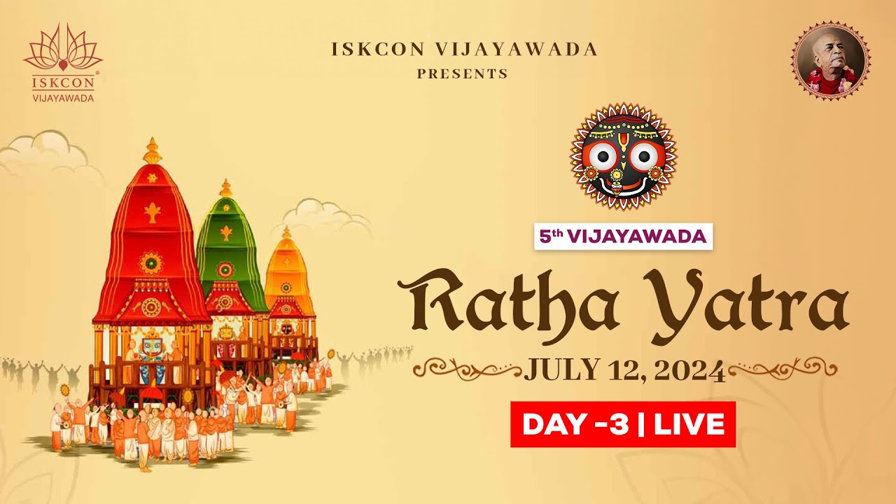 DAY 3 LIVE | Sri Jagannath 5th Vijayawada Ratha Yatra 2024 | Maha Mahotsavam | ISKCON Vijayawada