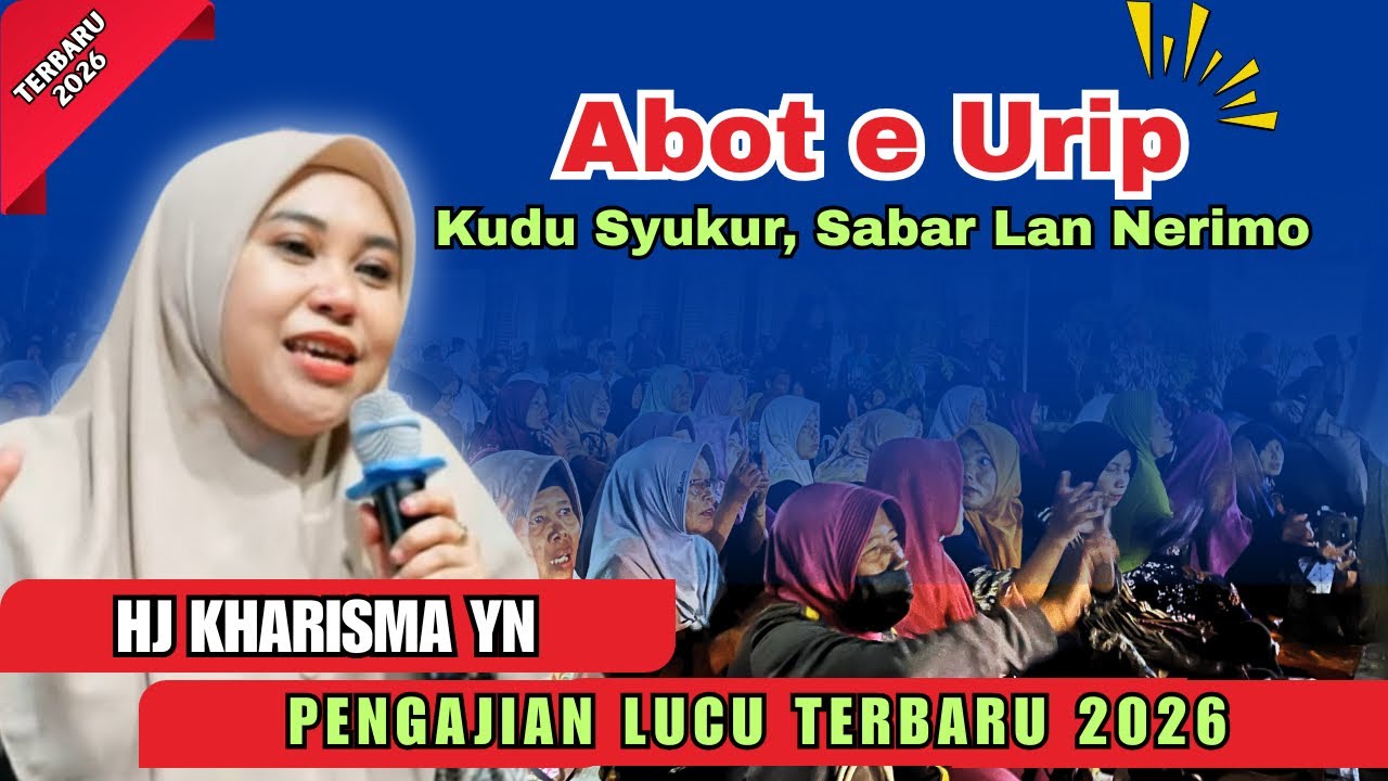 🔴 HJ KHARISMA YOGI NOVIANA TERBARU | ABOT E URIP PENGAJIAN LUCU TERBARU 2026 