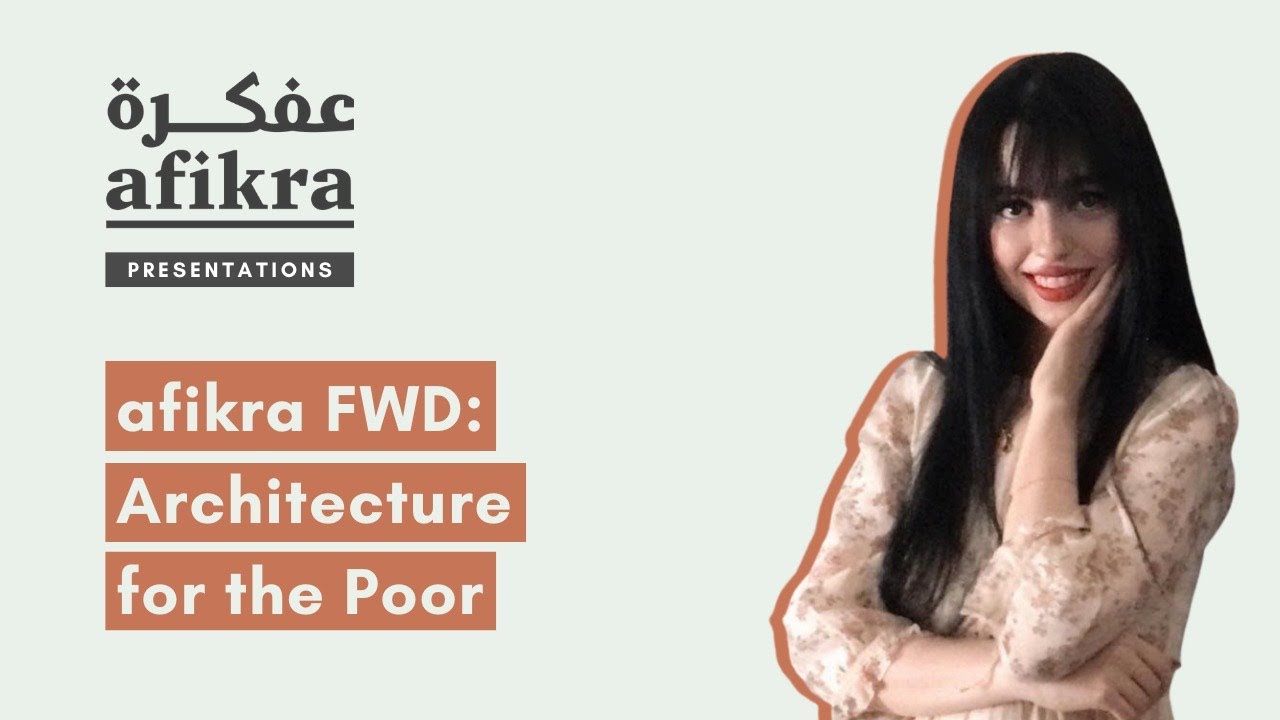 afikra FWD: Architecture for the Poor (Sara Farha)