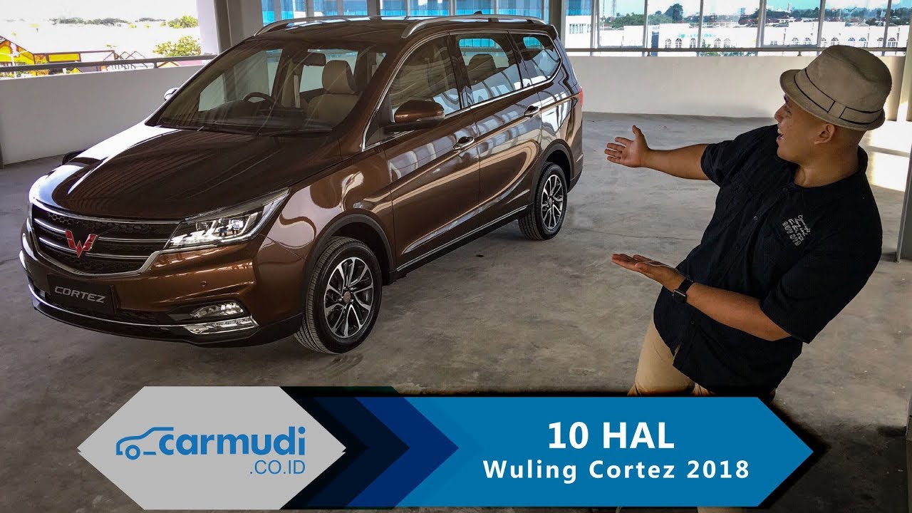 Wuling Cortez 2018 Indonesia - 10 HAL yang Perlu Diketahui