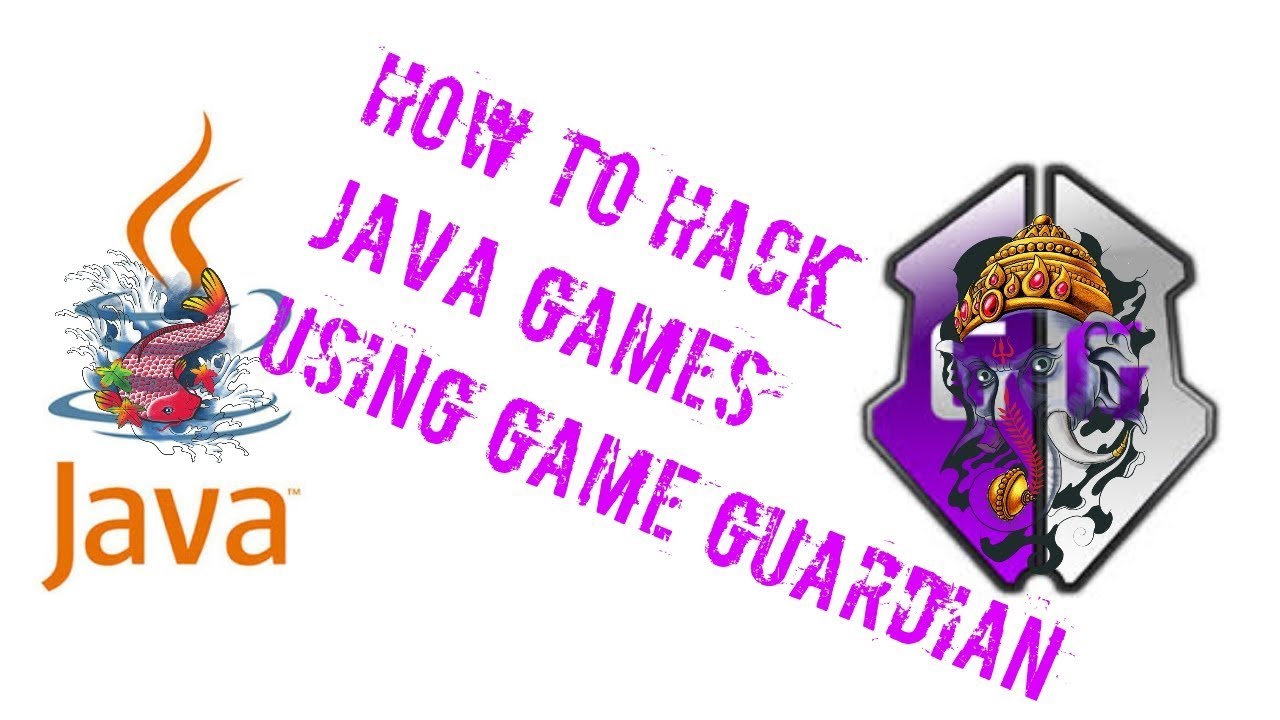 How to hack Java games using game guardian
