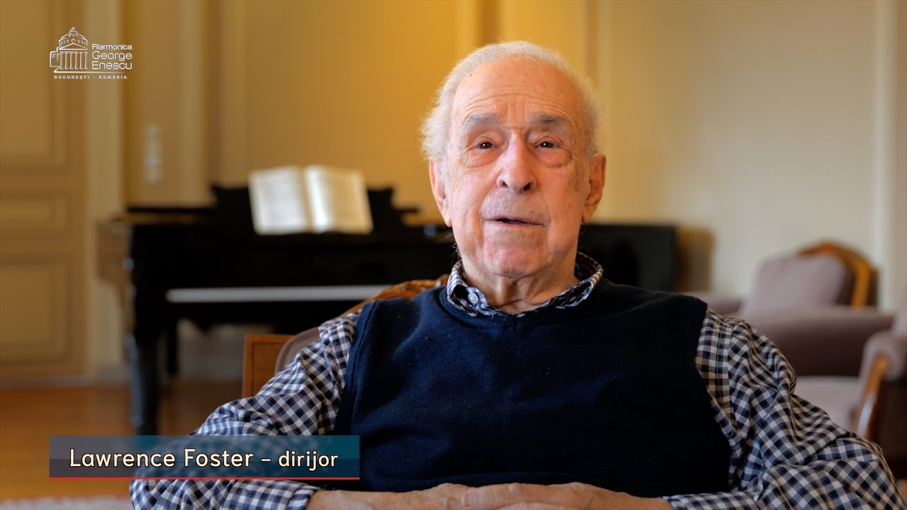 Maestrul Lawrence Foster &icirc;n stagiunea Filarmonicii 