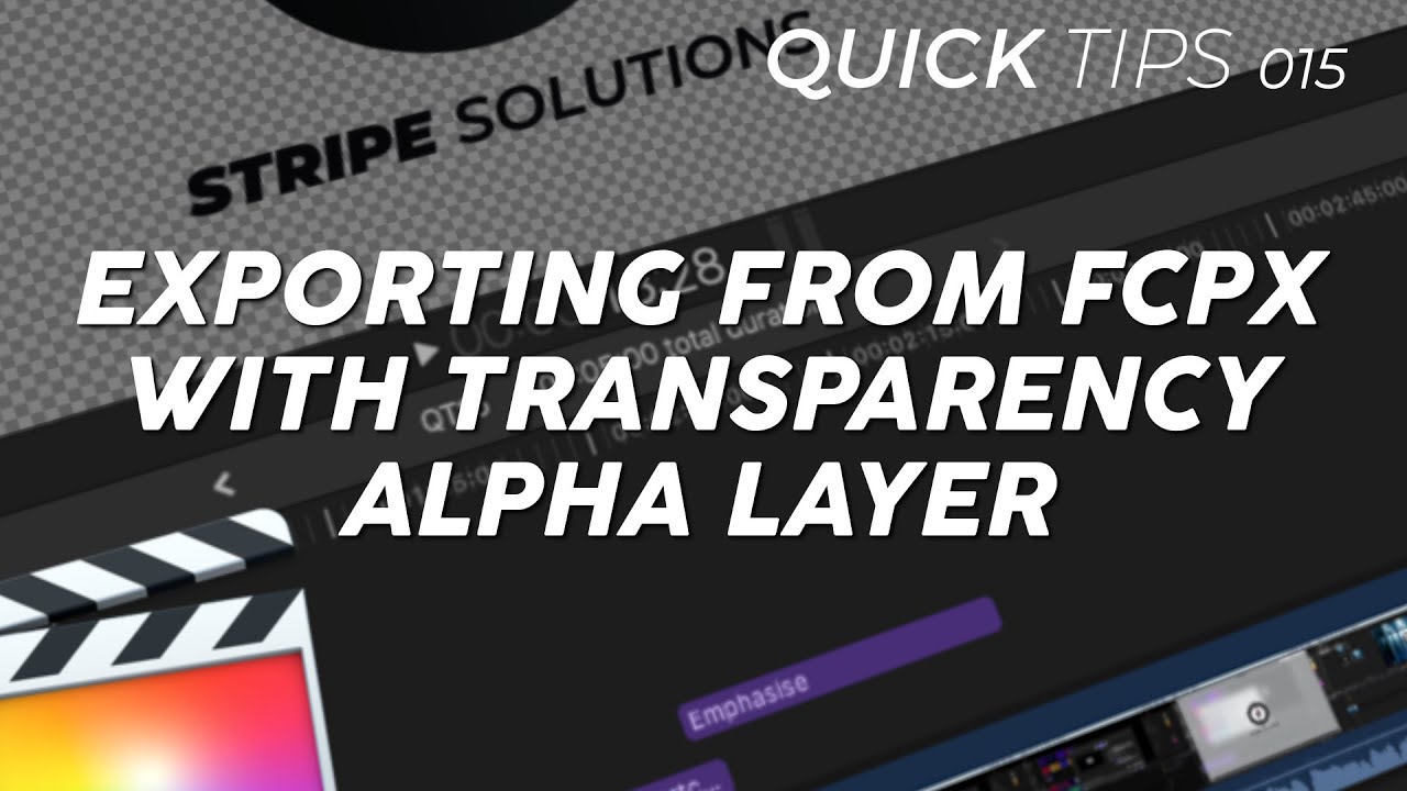 FCPX Exporting with Alpha Transparency Layer // Final Cut Pro X Tutorial