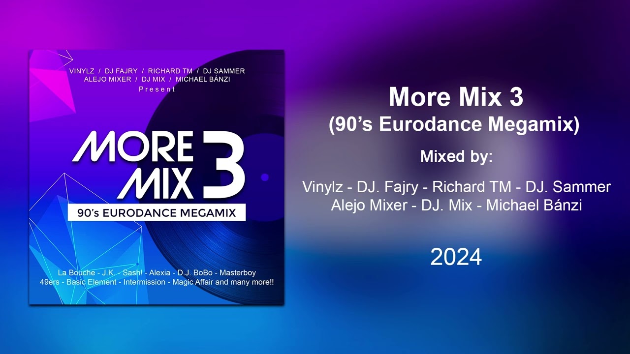 More Mix 3 (90's Eurodance Megamix)