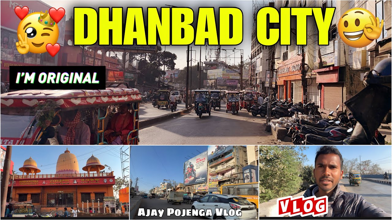 Dhanbad City Vlog 2026 | धनबाद की असली ज़िंदगी | Ajay Pojenga
