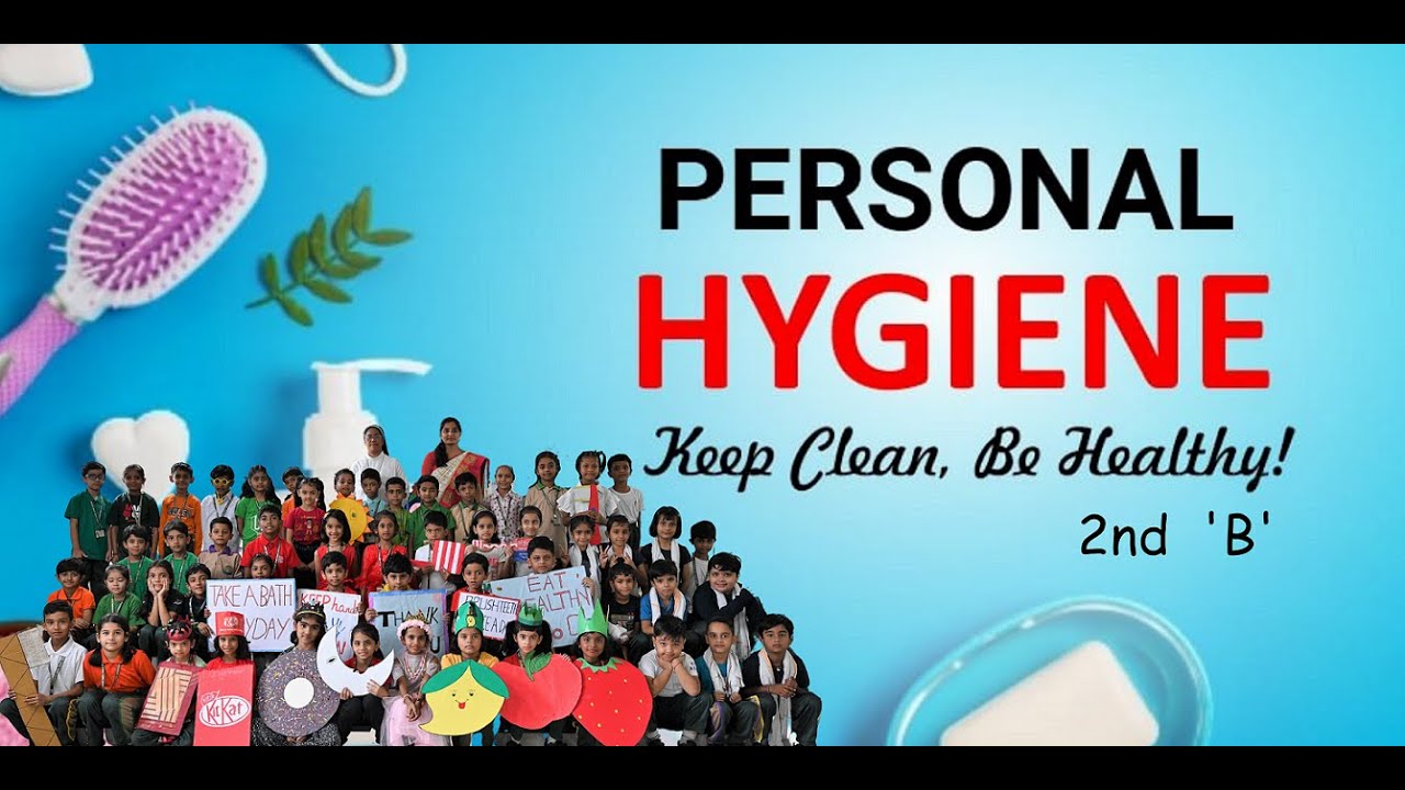 PERSONAL HYGIENE ||SPECIAL ASSEMBLY CLASS - II B || MOUNT CARMEL SCHOOL,BAGHMUGALIA ||2023-24