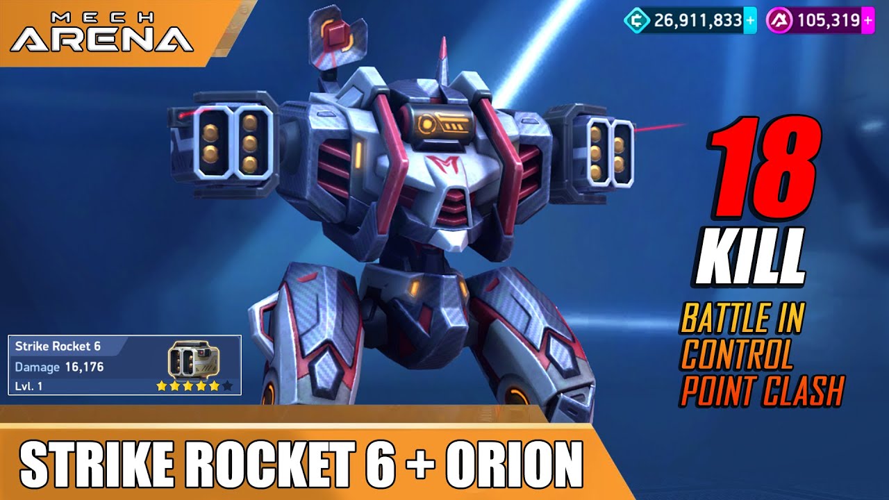 STRIKE ROCKET 6 + ORION | Mech Arena Game