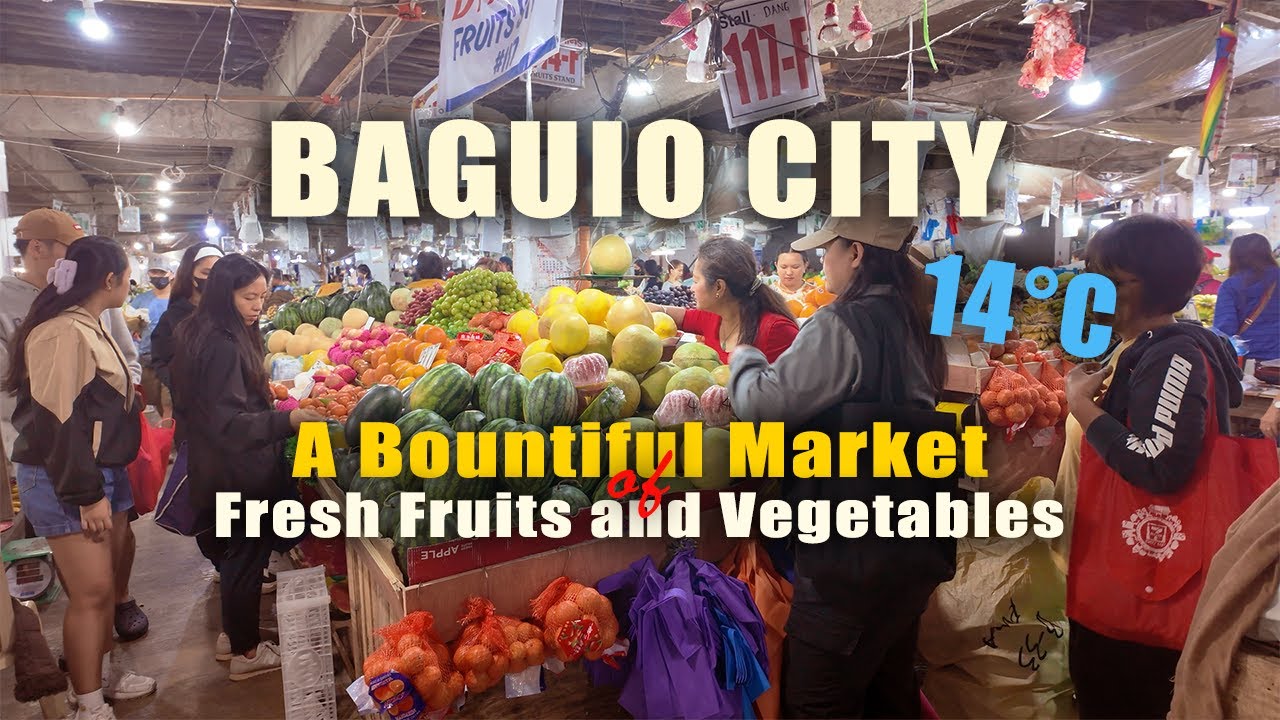Baguio Coldest City in the Philippines - Block IV Relocation Fruits & Vegetables Market