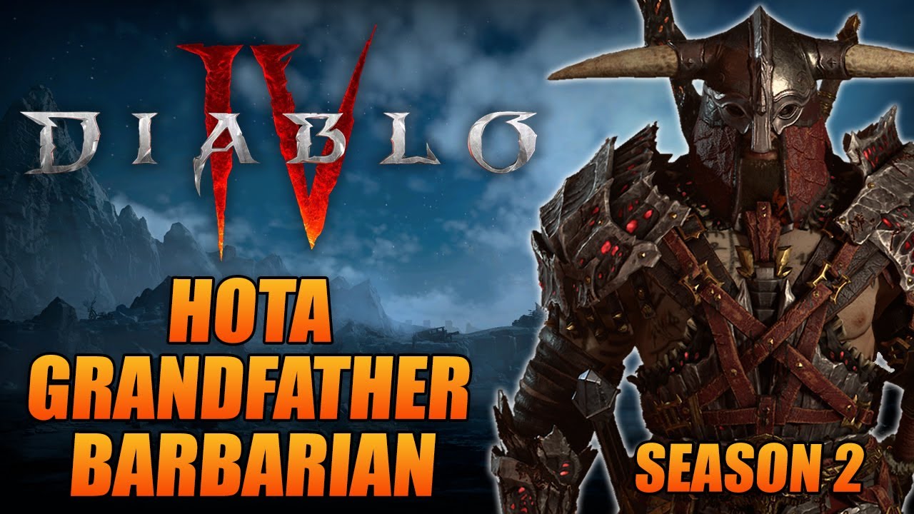 Руководство по прохождению Diablo 4 Season 2 Grandfather Barbarian от HOTA: победа над Лилит и Дю...