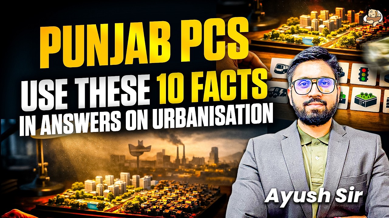 Punjab PCS Mains Urbanisation Data for Answer Writing | 10 Most Important Facts GS1 Indian Society