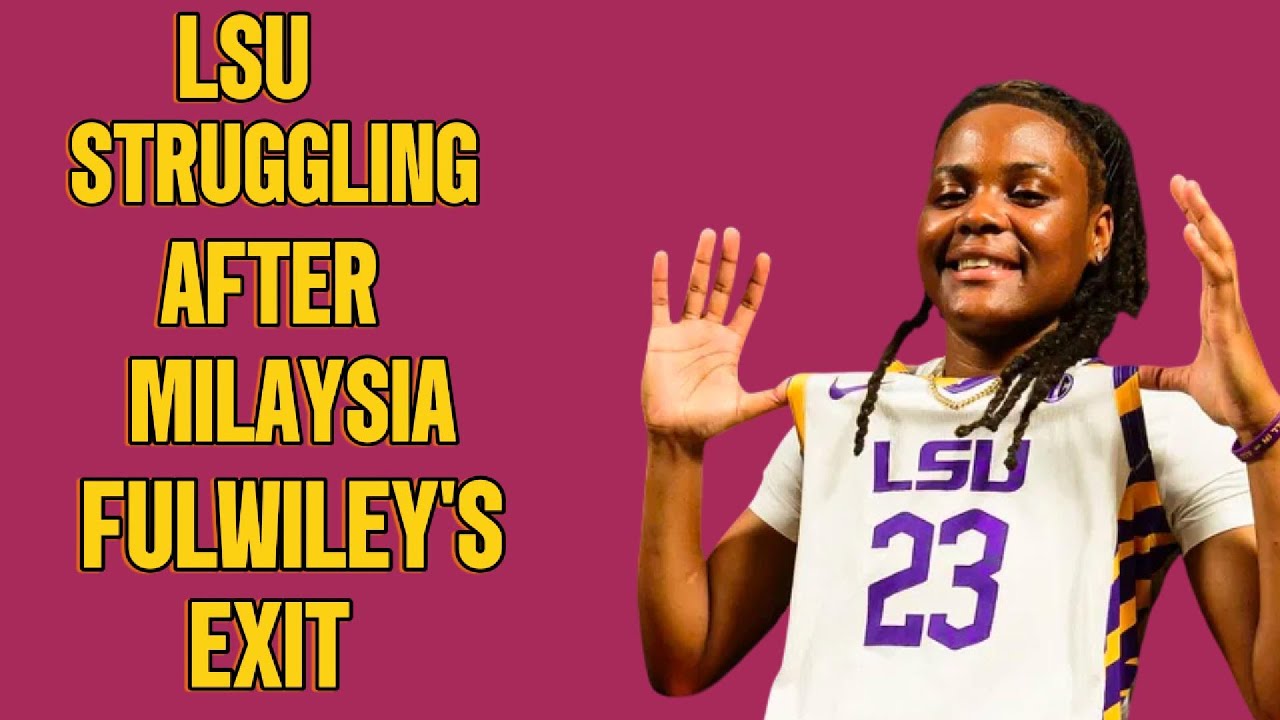 Did MiLaysia Fulwiley Leave South Carolina Too Soon? LSU’s Struggles Raise Questions