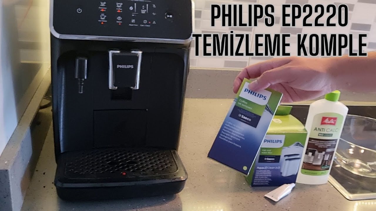#Philips #EP2220 Kahve Makinesi Kapsamlı Temizlik Kireç Çözme, Kahve Yağı, #Aquaclean Değişimi ,Gres