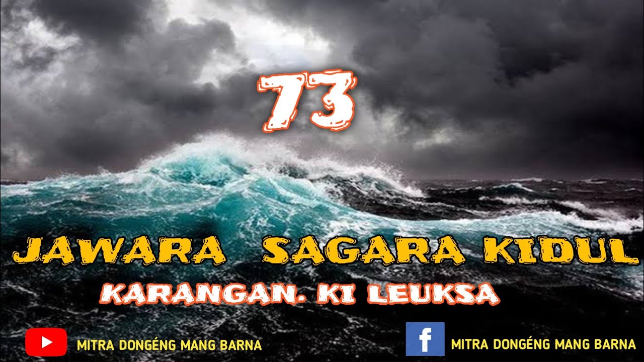 Dongéng Mang Barna. Jawara Sagara Kidul éps 73