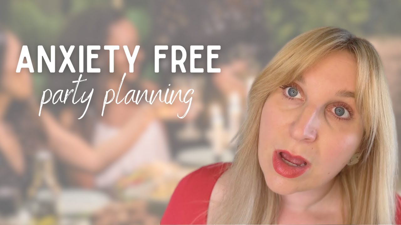 Mastering Stress-Free Party Planning: Your Ultimate Guide to Hosting Anxiety-Free Events