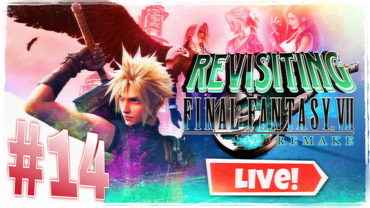Final Fantasy VII Remake (Live Playthrough - PART 14) [No Commentary]