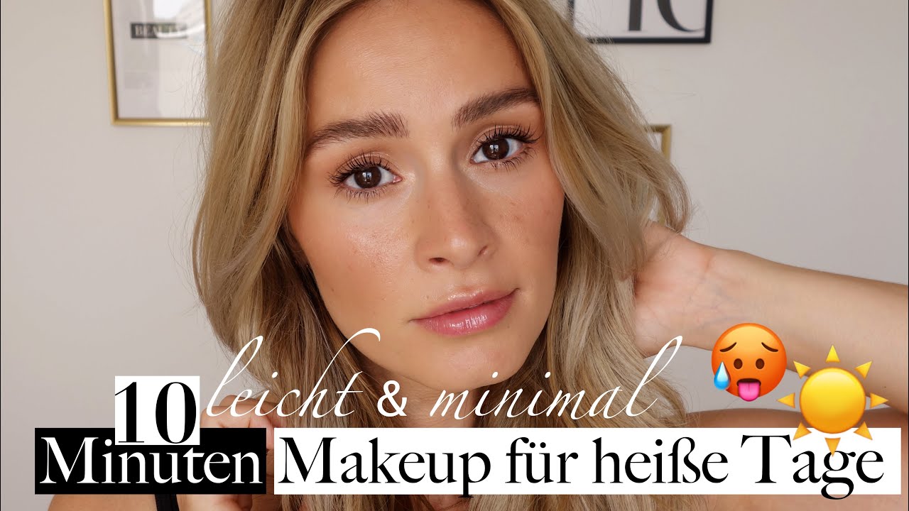 10 MINUTEN SOMMER GLOW MAKEUP ☀️ Minimal & Leicht für heiße Tage 🥵