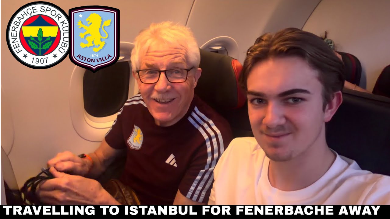 Travelling 2,000 MILES to watch FENERBAHÇE vs ASTON VILLA - Travel Vlog 
