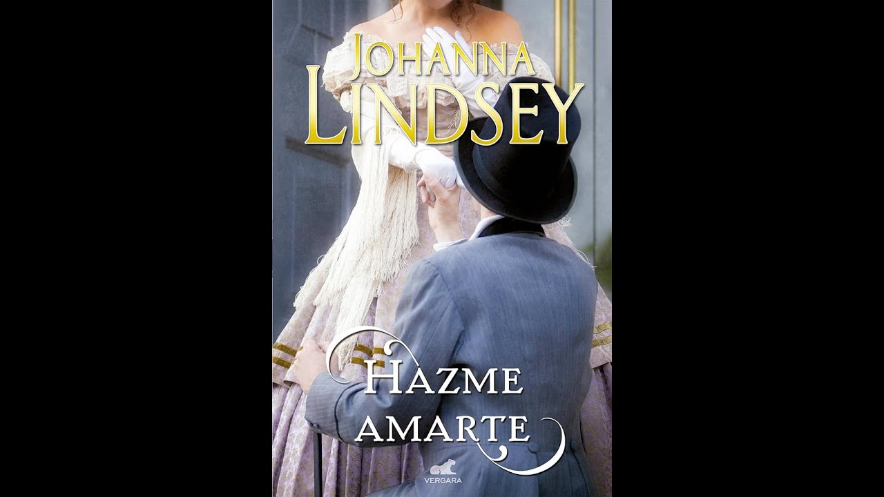 Hazme amarte de la autora Johanna Lindsey