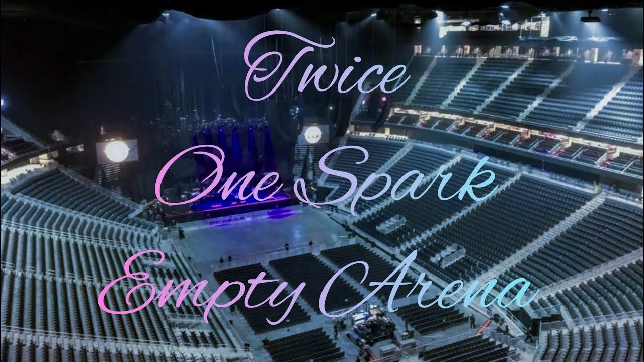 TWICE - ONE SPARK | Empty Arena Effect 🎧
