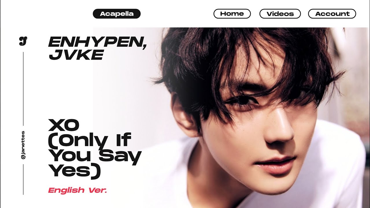 ENHYPEN – XO (Only If You Say Yes) (English Ver.) Feat. JVKE | Acapella