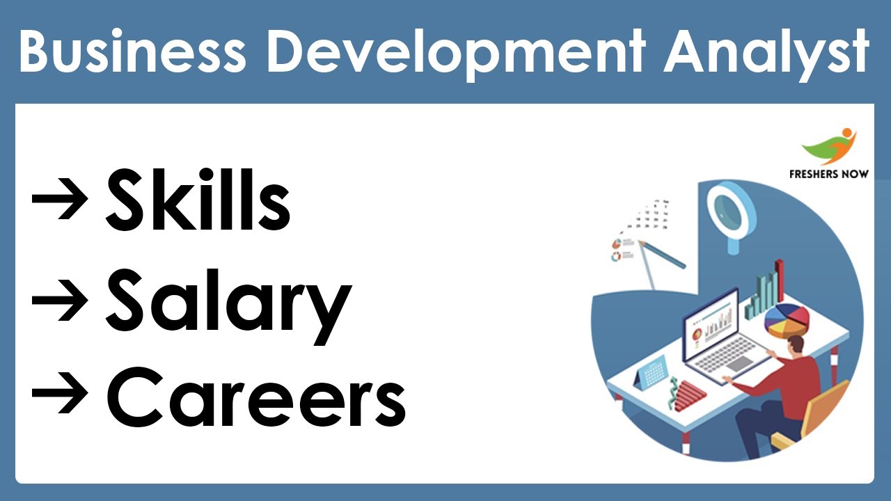 How to Become a Business Development Analyst in India? | Salary | Skills | Career in India
