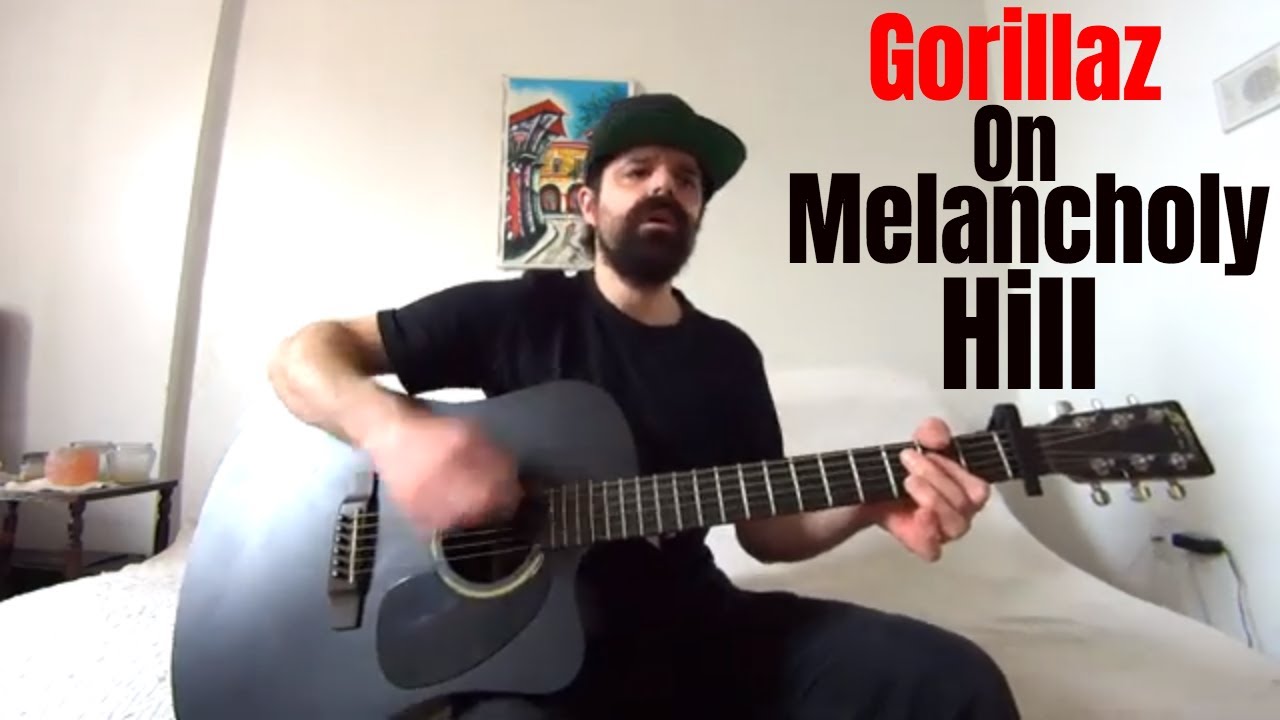 On Melancholy Hill - Gorillaz [Acoustic Cover by Joel Goguen]