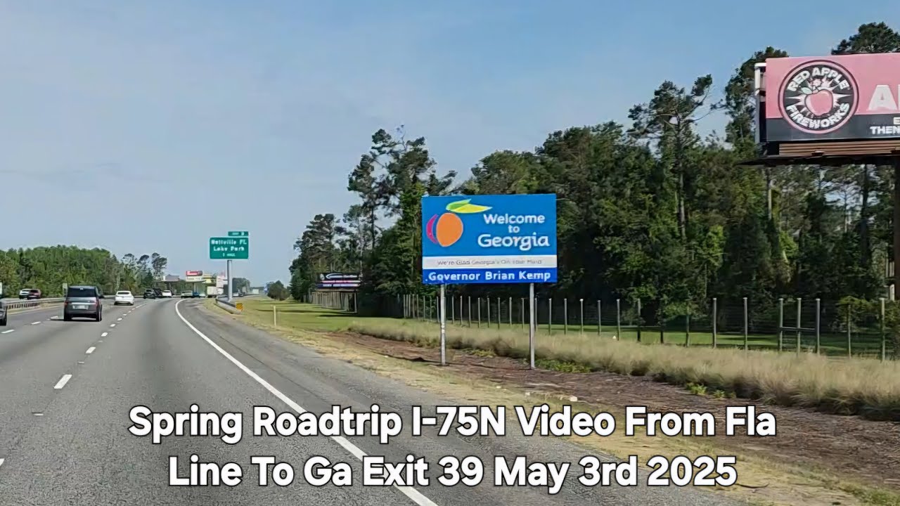 Spring Roadtrip Video I-75N Ga Line To Exit 39 Adel Ga May 3rd 2025 #driving #tour #video