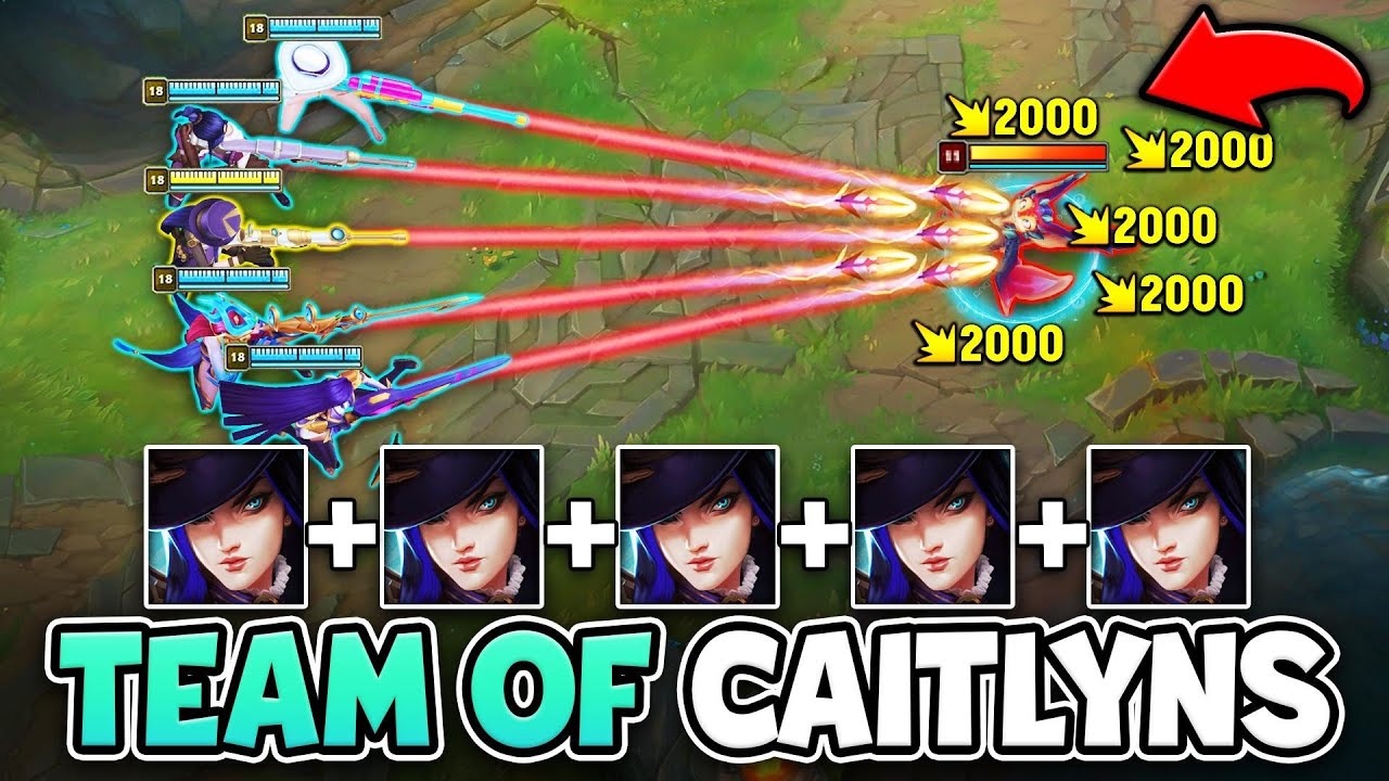 WE PLAYED ONE FOR ALL CAITLYN AND PRESS R ON THE SAME TARGET (THEY GET ONE SHOT)