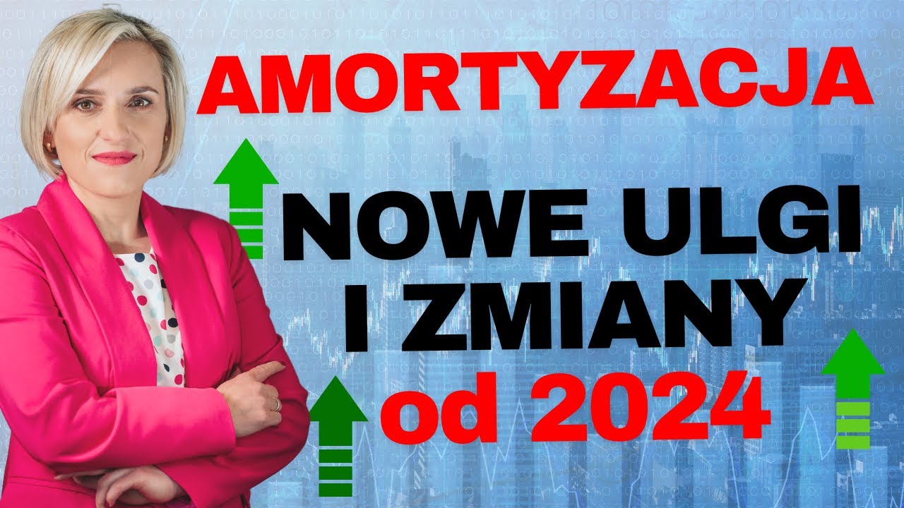 Nowe ULGI w Amortyzacji od 2024. Zmiany w PIT, CIT. Indywidualna stawka. Kto skorzysta?