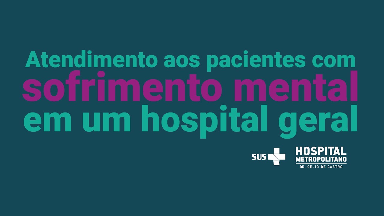 Experiência pioneira no SUS-BH: leitos de saúde mental em hospital geral