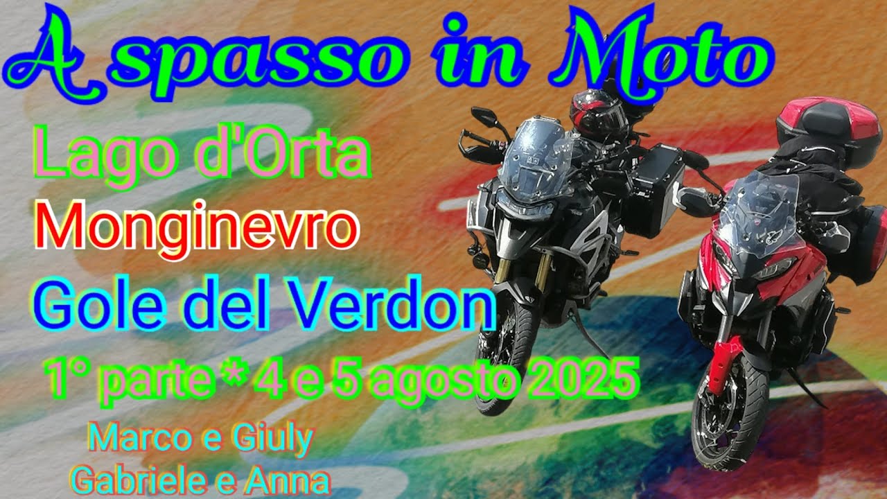 A Spasso in Moto - Parte 1&deg; - le fantastiche gole del Verdon - 4 e 5 agosto 2025