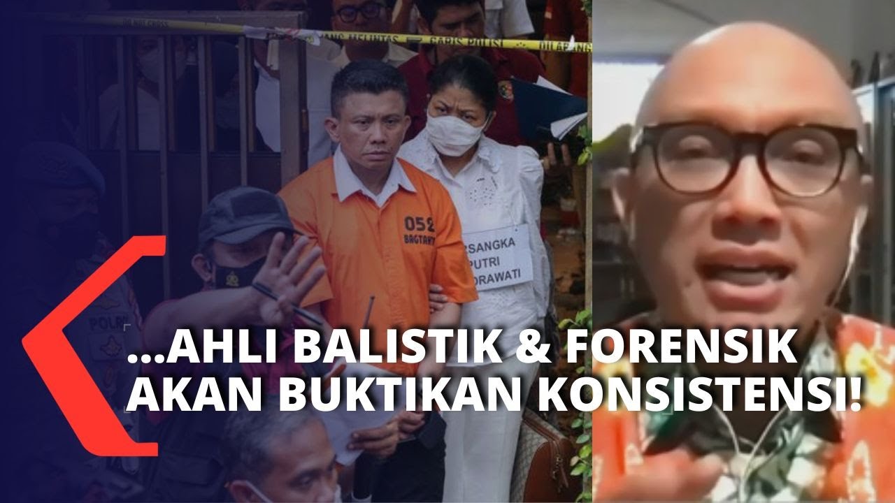 Pakar Hukum Pidana soal Sidang Sambo: Ahli Balistik & Forensik Akan Buktikan Konsistensi Dakwaan!