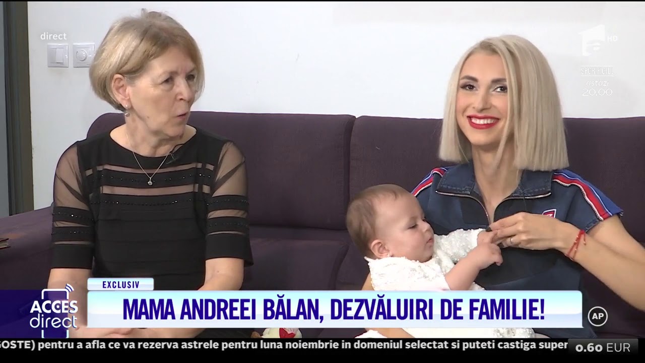 Mama Andreei Bălan a spus totul despre celebra ei fiică! Cum era vedeta în copilărie