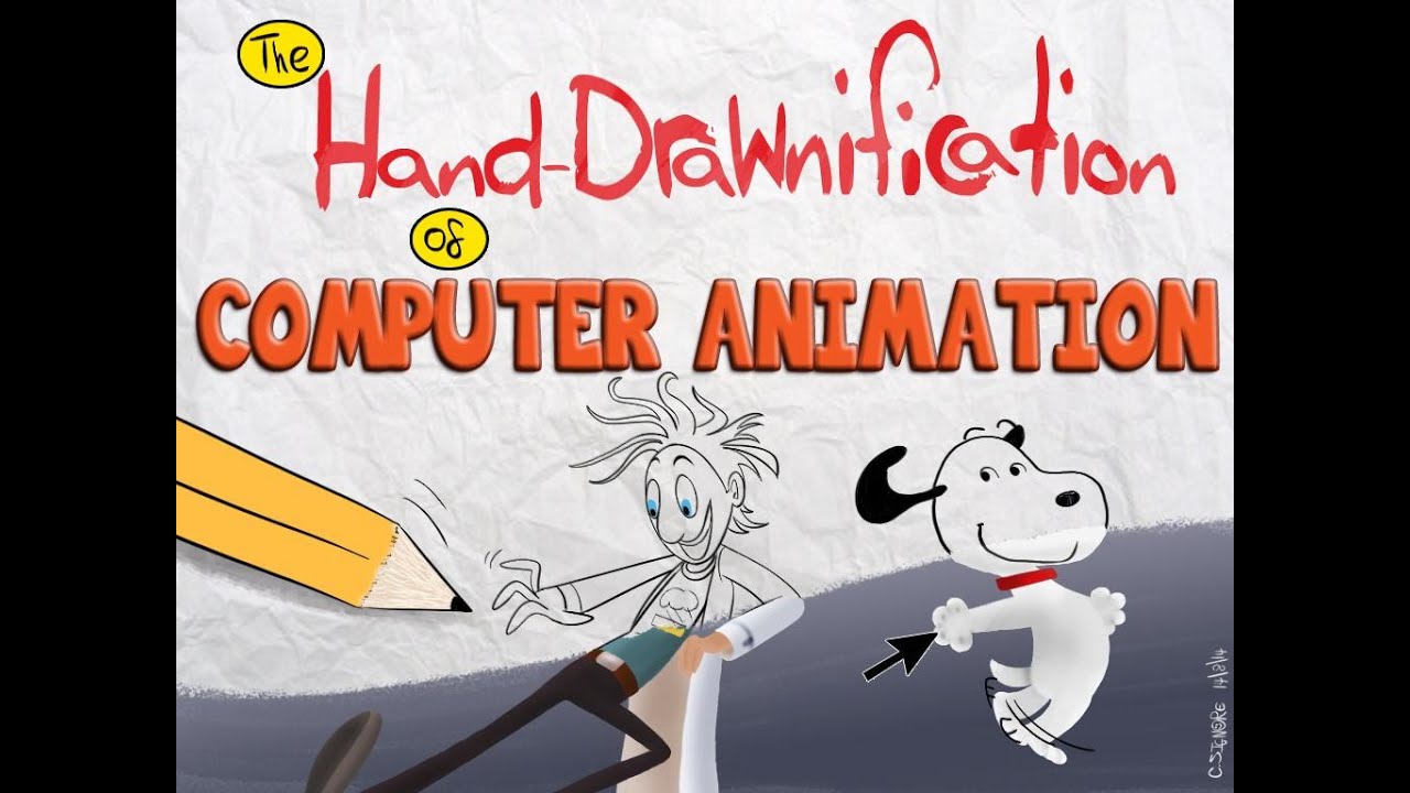 The Hand-Drawnification of Computer Animation