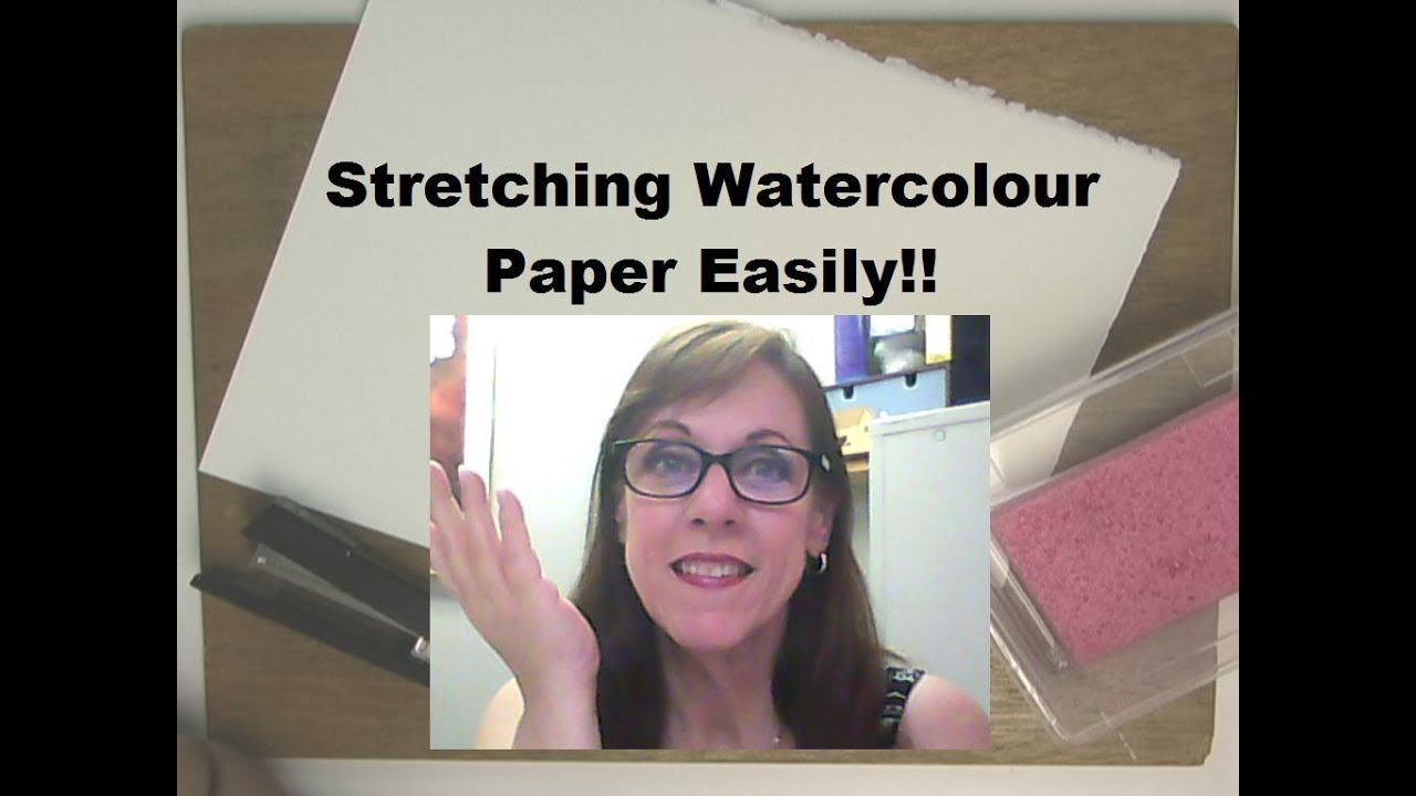Stretching Watercolour Paper Easily!