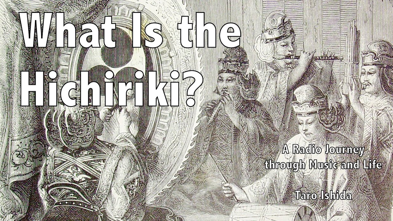 What Is the Hichiriki? Beyond Duality — Music Where Laughter and the Sublime Coexist