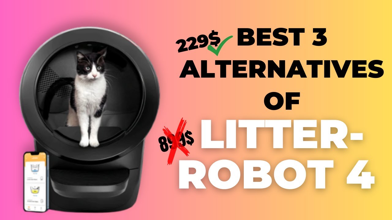 Litter-Robot 4 litter box for cats alternatives