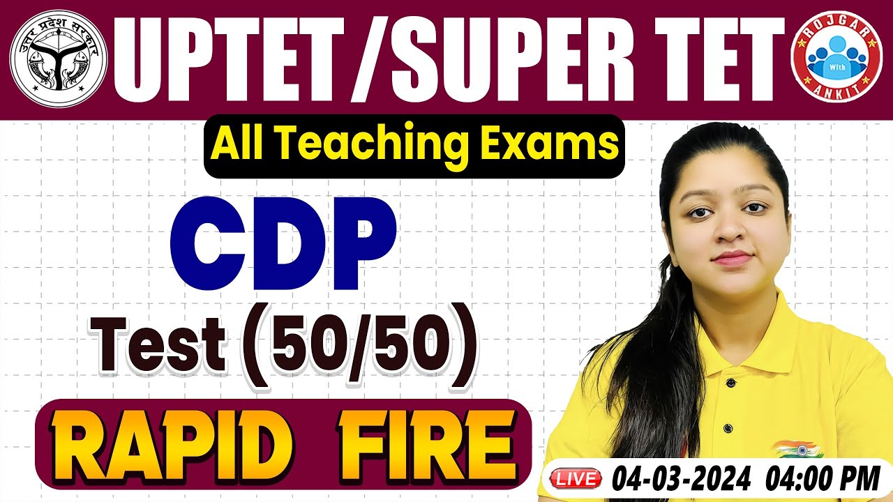 UPTET 2024 | UPTET CDP Class, CDP Rapid Fire Test 02, SUPERTET CDP Class By Kanika Mam