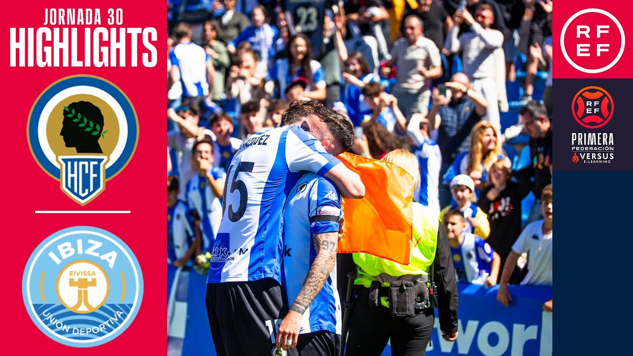 Resumen #PrimeraFederación | Hércules CF 3-2 UD Ibiza | Jornada 30 | Temporada 2024/2025