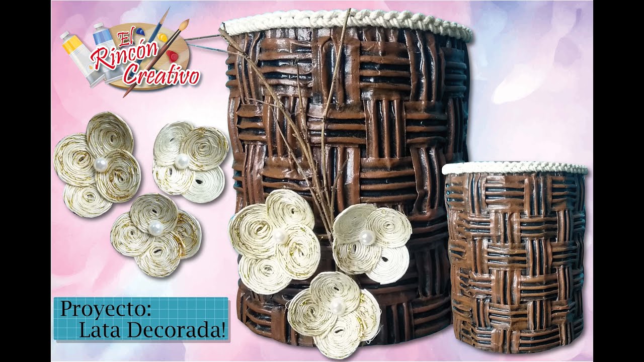Lata Decorada - Reciclaje / DIY Decorated  Tin - Recycling