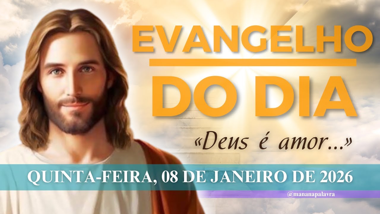 EVANGELHO DO DIA 08/01/2026 - HOMILIA DIÁRIA – LITURGIA DE HOJE - EVANGELHO DE HOJE - Quinta