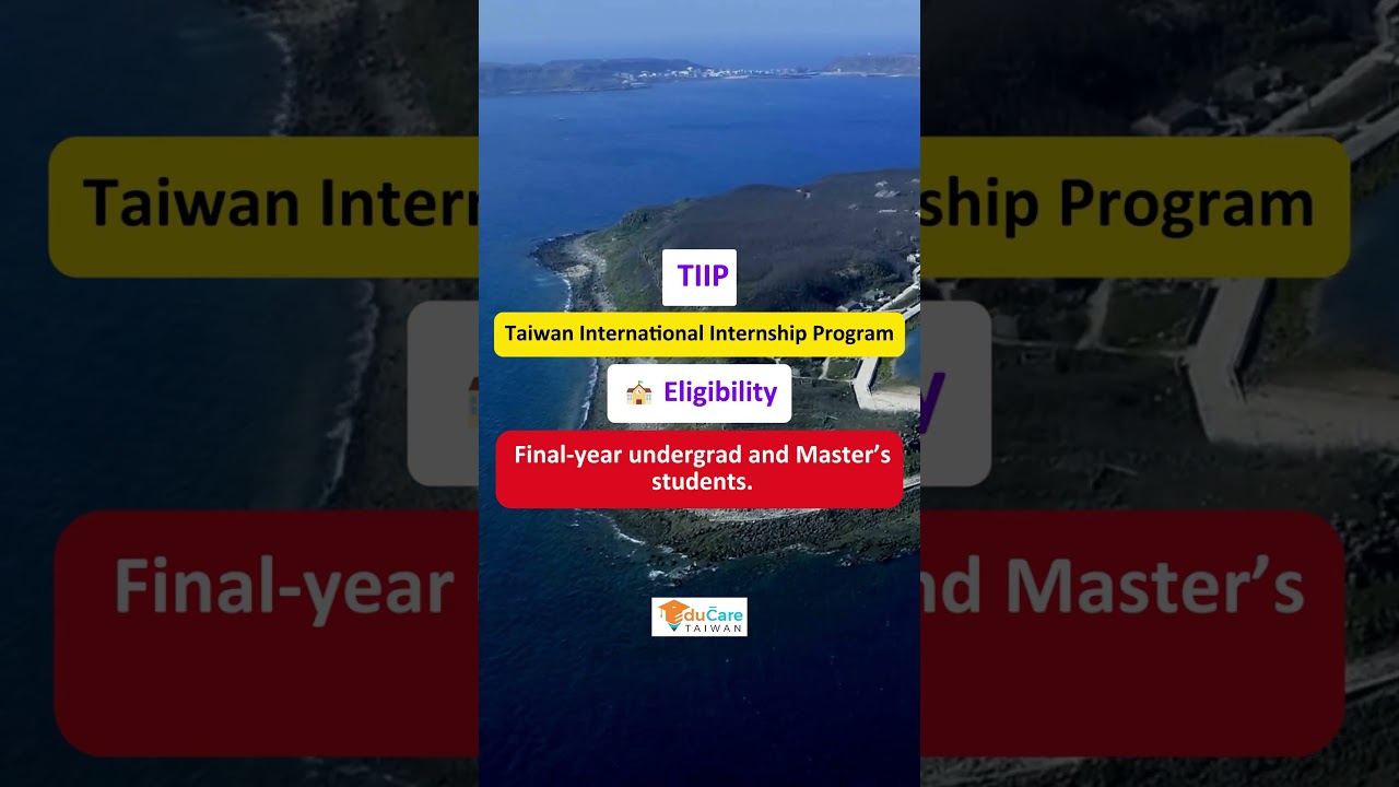 TIIP internship in Taiwan #internationaleducation #internship #scholarships #education