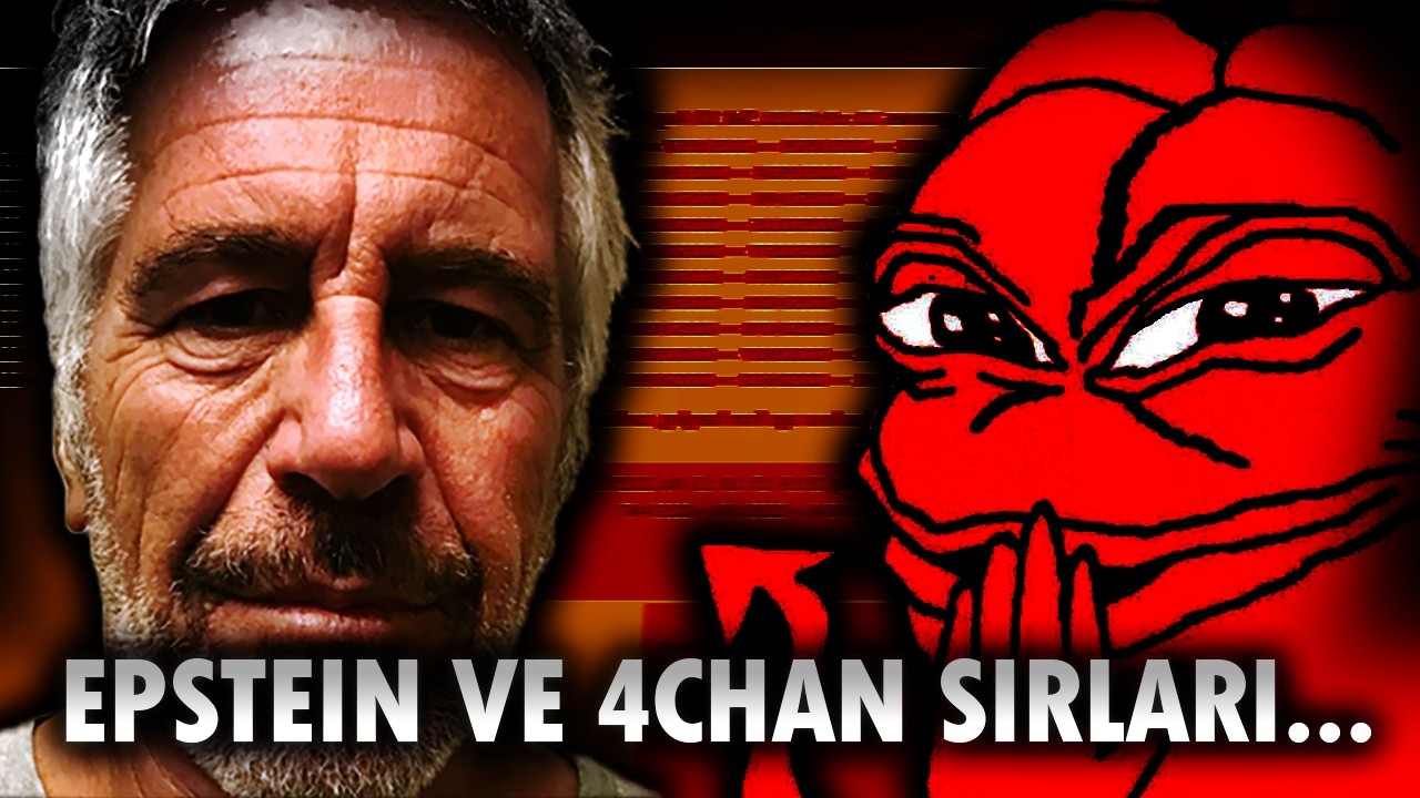 EPSTEIN VE 4CHAN BAĞLANTILARI