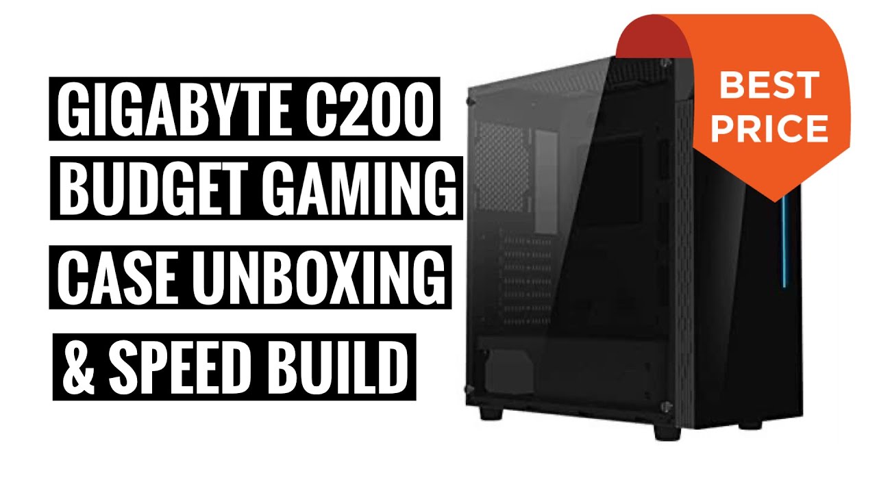 Gigabyte C200 Glass Budget Gaming ATX Case | Unboxing | How To  Build | Lazada