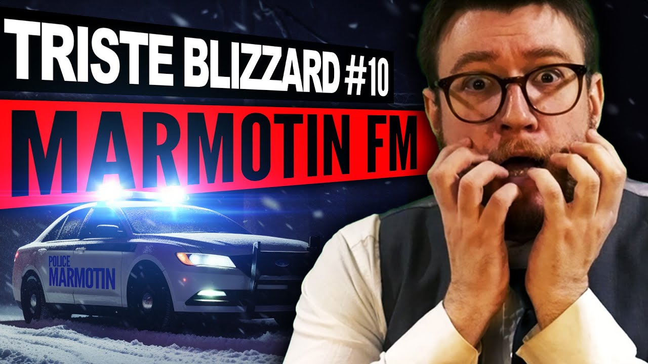 MARMOTIN FM - TRISTE BLIZZARD - CHAPITRE 10 🎄