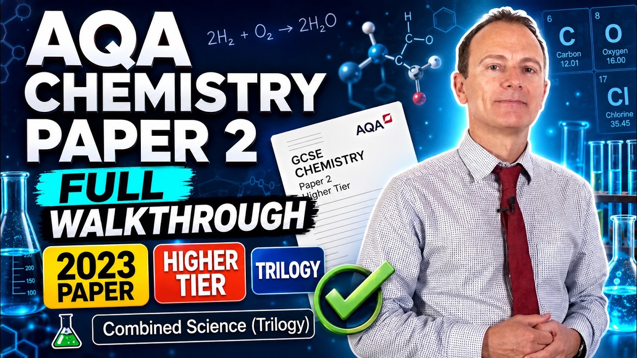 Полный разбор экзаменационного задания AQA Chemistry Paper 2 (Higher) 2023 по комбинированной нау...