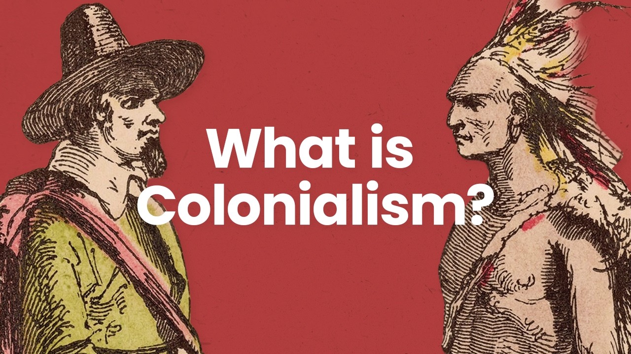 What is Colonialism?