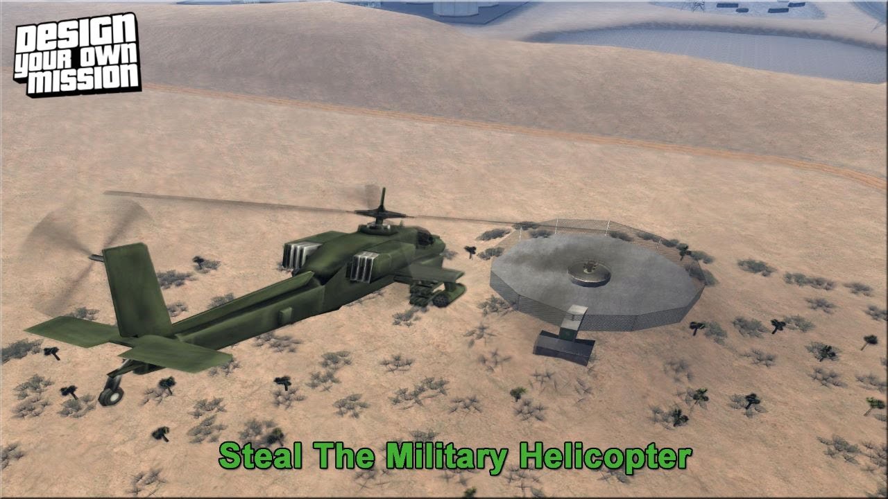 [DYOM] GTA San Andreas - Steal the Military Helicopter