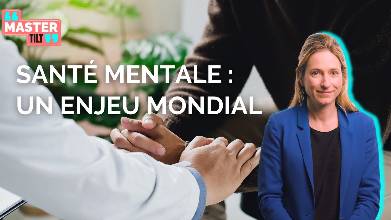 Sant&eacute; mentale dans le monde : on en est o&ugrave; ? | Ang&egrave;le Mal&acirc;tre-Lansac